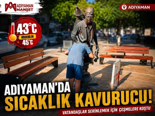Adıyaman'da vatandaşlar çeşmelere koştu