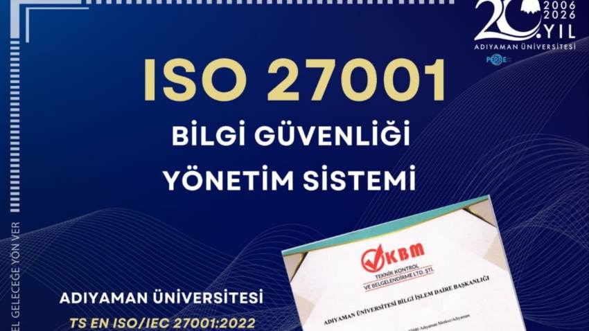 Adıyaman Üniversitesi bilgi güvenliğini tescilledi
