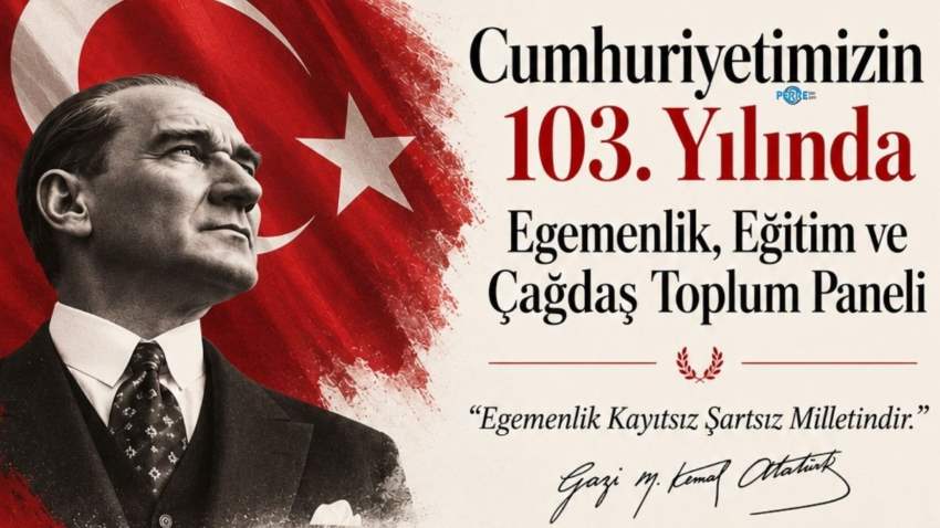 Adıyaman’da Cumhuriyet’in 103. yılına özel panel
