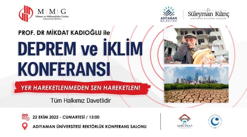 Adıyaman’da Deprem ve İklim Konuşulacak 