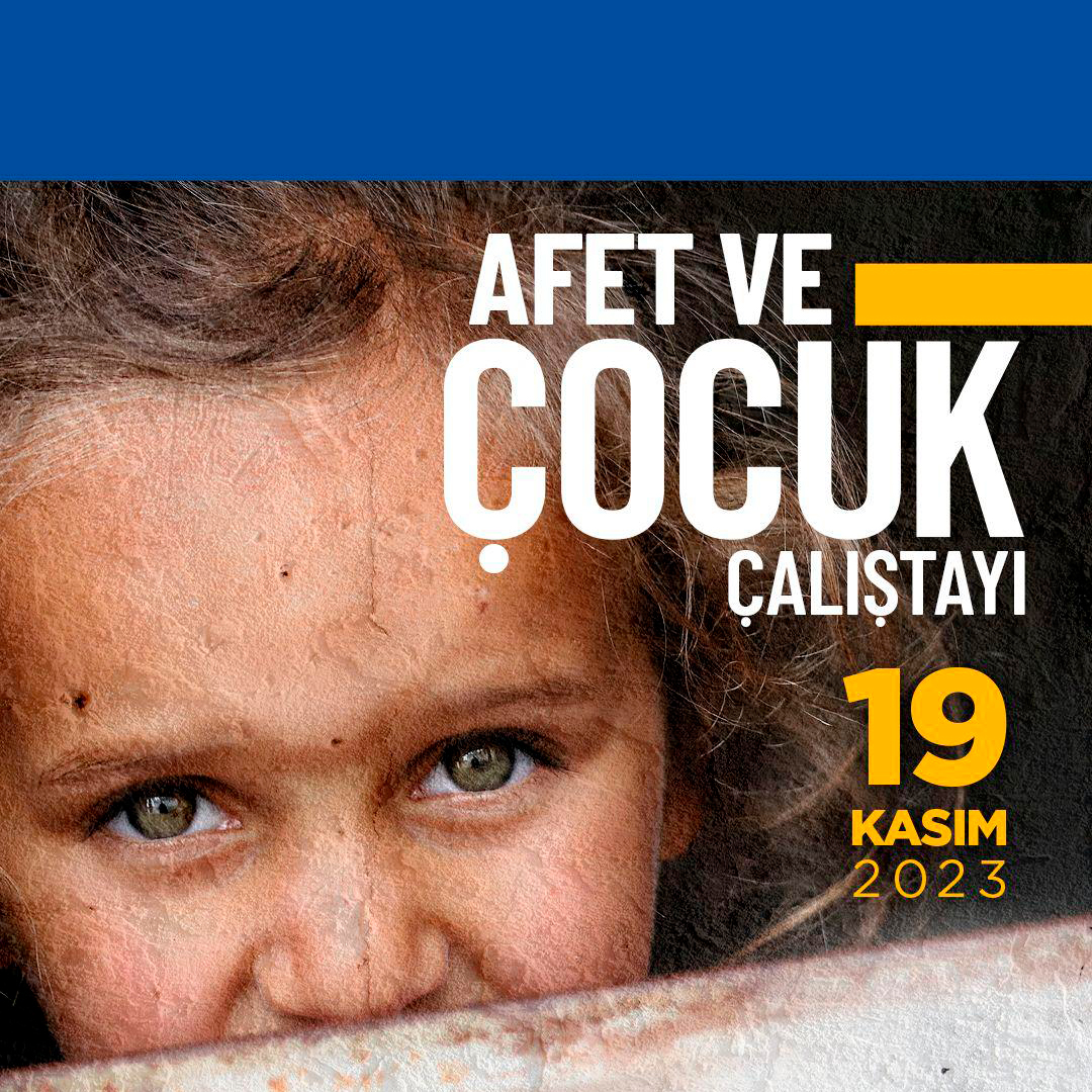 Yetim Vakfı'ndan Afet ve Çocuk Çalıştayı